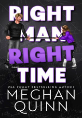 Okładka książki Right Man, Right Time Meghan Quinn