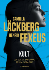Okładka książki Kult Henrik Fexeus, Camilla Läckberg