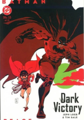 Okładka książki Legends of the Dark Knight: Dark Victory#13 Jeph Loeb, Tim Sale