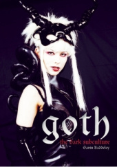 Okładka książki Goth: The Dark Subculture Gavin Baddeley