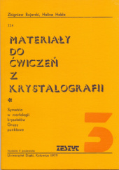 Okładka książki Materiały do ćwiczeń z krystalografii. Zeszyt 3 Zbigniew Bojarski, Halina Habla
