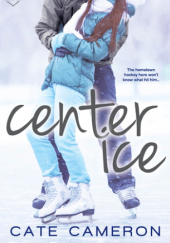 Okładka książki Center ice Cate Cameron