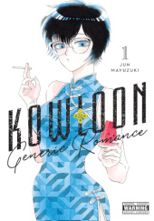 Okładka książki Kowloon Generic Romance, Vol. 1 Jun Mayuzuki