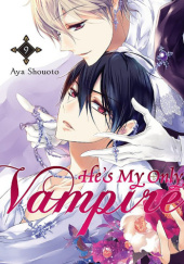 Okładka książki He's My Only Vampire, Vol. 9 Aya Shouoto