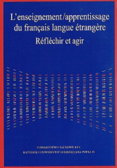 Okładka książki Lenseignement/apprentissage du français langue étrangère. Réfléchir et agir Urszula Paprocka-Piotrowska,&nbsp;Jolanta Zając