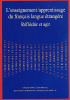 Okładka książki L'enseignement/apprentissage du français langue étrangère. Réfléchir et agir Urszula Paprocka-Piotrowska,&nbsp;Jolanta Zając