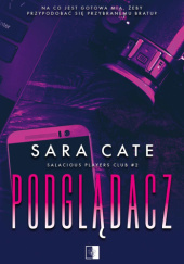 Okładka książki Podglądacz Sara Cate