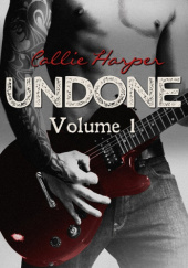 Okładka książki Undone, Volume 1 Callie Harper