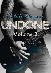 Undone, Volume 2