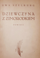 Okładka książki Dziewczyna z zimorodkiem Ewa Szelburg-Zarembina