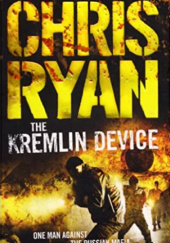 Okładka książki The Kremlin Device Chris Ryan