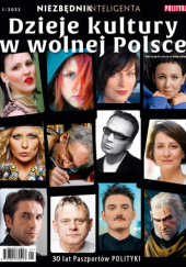 Okładka książki Niezbędnik Inteligenta 1/2022 - Dzieje kultury w wolnej Polsce Redakcja tygodnika Polityka, praca zbiorowa