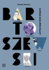Okładka książki Bartoszewski. Komiks dokumentalny Karolina Chyżewska,&nbsp;Zofia Dzierżawska,&nbsp;Ka Mochi,&nbsp;Monika Powalisz,&nbsp;Maria Słabek