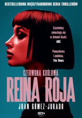 Okładka książki Reina Roja. Czerwona królowa Juan Gómez-Jurado
