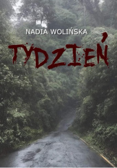 Okładka książki Tydzień Nadia Wolińska