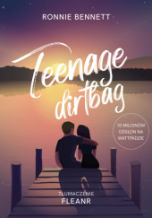 Okładka książki Teenage Dirtbag Ronnie Bennett
