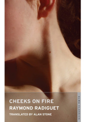 Okładka książki Cheeks on Fire Raymond Radiguet