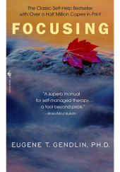 Okładka książki Focusing Eugene Gendlin