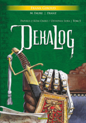 Okładka książki Dekalog 9-10: Papirus z Kôm-Ombo / Ostatnia Sura Frank Giroud