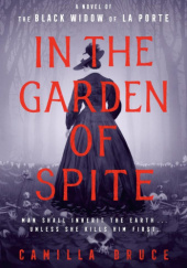 Okładka książki In the Garden of Spite Camilla Bruce