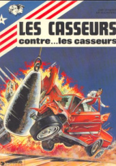 Okładka książki Al & Brock 4. Les casseurs contre... les casseurs Christian Denayer, André-Paul Duchâteau