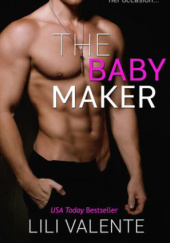 Okładka książki The Baby Maker Lili Valente
