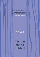 Okładka książki Fear Thích Nhất Hạnh