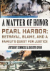 Okładka książki A Matter of Honor: Pearl Harbor: Betrayal, Blame, and a Family's Quest for Justice Anthony Summers