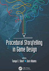 Okładka książki Procedural Storytelling in Game Design Tanya X. Short