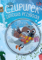 Okładka książki Czupurek i zimowa przygoda + cd Anna Podgórska