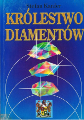 Okładka książki Królestwo diamentów Stefan Kanfer