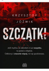 Okładka książki Szczątki Krzysztof Jóźwik