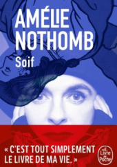 Okładka książki Soif Amélie Nothomb