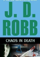 Okładka książki Chaos in Death J.D. Robb