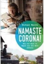 Okładka książki NAMASTE CORONA! Michael Moritz
