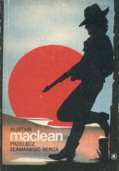 Okładka książki Przełęcz Złamanego Serca Alistair MacLean