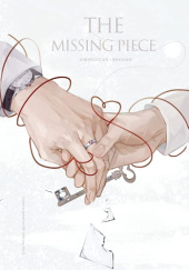 Okładka książki The Missing Piece Kun Yi Wei Lou