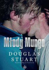 Okładka książki Młody Mungo Douglas Stuart