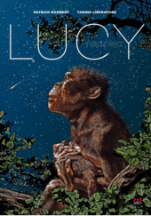 Okładka książki Lucy. Nadzieja Tanino Liberatore, Patrick Norbert