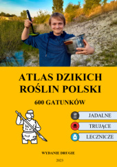 Okładka książki Atlas dzikich roślin Polski Mateusz Chmielewski