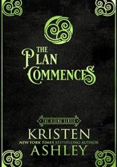 Okładka książki The Plan Commences Kristen Ashley