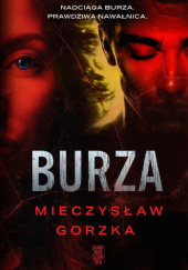 Okładka książki Burza Mieczysław Gorzka