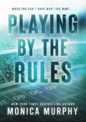 Okładka książki Playing By The Rules Monica Murphy