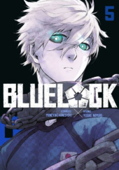 Okładka książki Blue Lock tom 5 Muneyuki Kaneshiro, Yusuke Nomura