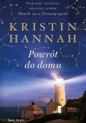 Okładka książki Powrót do domu Kristin Hannah