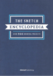 Okładka książki The Sketch Encyclopedia 3dtotal Publishing
