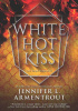 White Hot Kiss