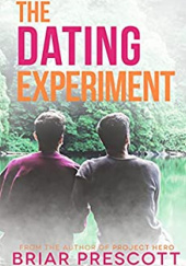 Okładka książki The Dating Experiment Briar Prescott