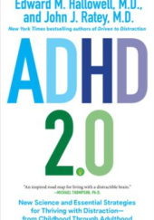 Okładka książki ADHD 2.0 Edward M. Hallowell, John J. Ratey