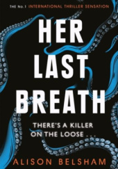Okładka książki Her Last Breath Alison Belsham